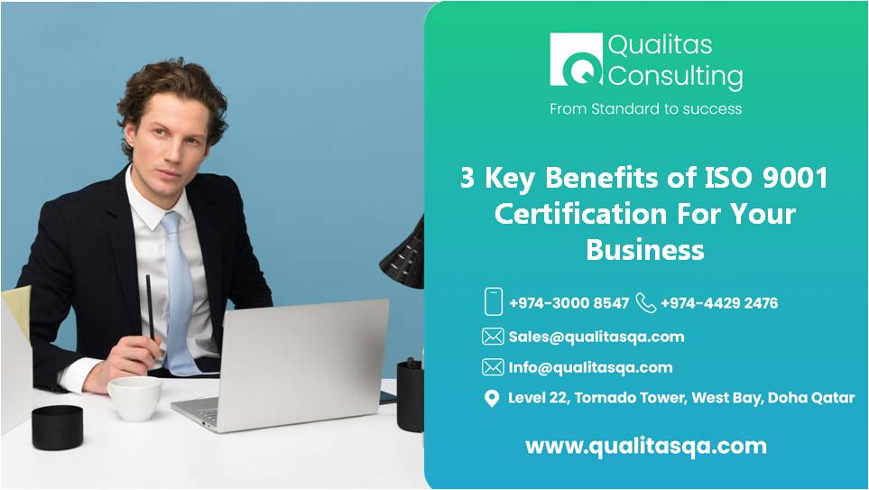 3-key-benefits-of-ISO-9001-Certification-For-Your-Business
