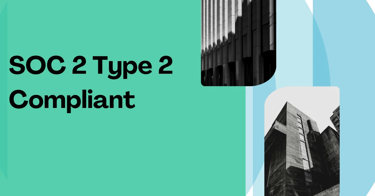 How Being SOC 2 Type 2 Compliant Builds Customer Trust in Qatar